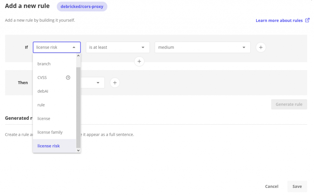 Automations engine, the three new license related conditions, license, license family and license risk. Debricked